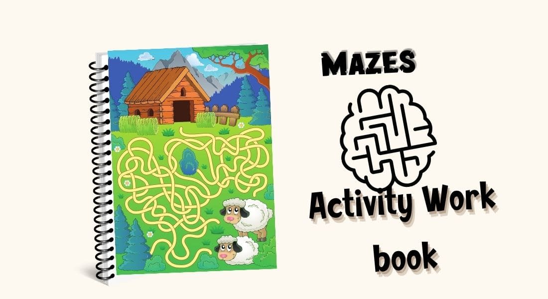 Mazes Activity Work Book