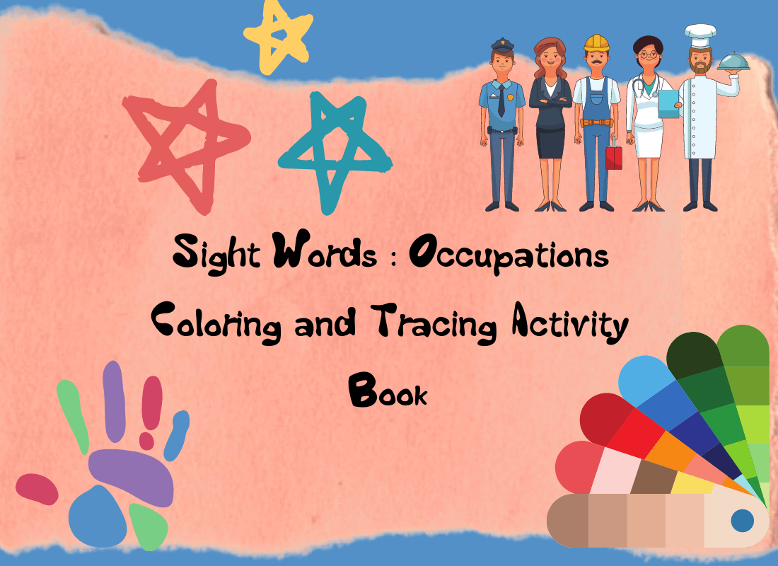 Sight Words :Occupations Coloring and Tracing Activity Book