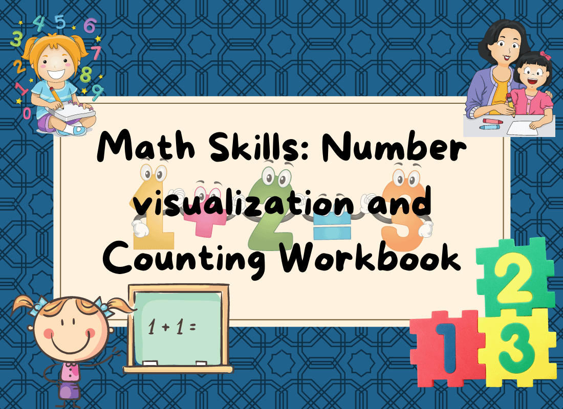 Math Skills: Number visualization and Counting Workbook