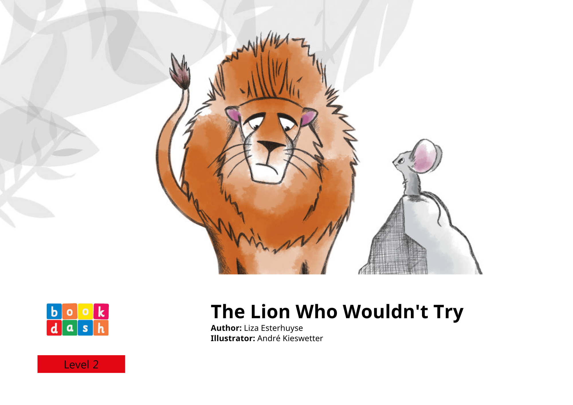 The Lion Who Wouldn’t Try