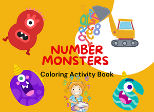 Early math Skills :Numbers Monster Coloring and Counting Activity Book